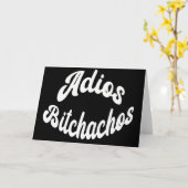 Carte Funny Sarcastic Adios Bitchachos Sassy Goodbye (Fleur jaune)