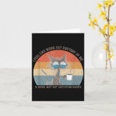 Carte Funny Sarcastic Cat I Feel Like Work Got Custody O (Fleur jaune)