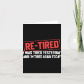 Carte Funny Sarcastic Quote Re-tired Definition Lazy Tee (Devant)