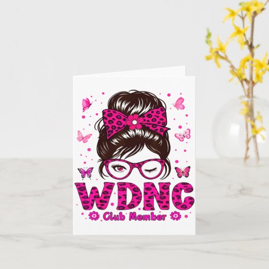 Carte Funny Sarcastic We Do Not Care Proud Member Of Wdn (Fleur jaune)