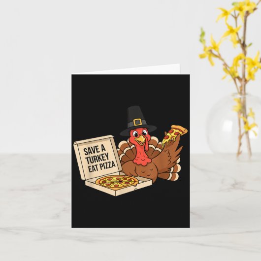 Carte Funny Save A Turkey Eat A Zza Thanksgiving Zza Lov (Fleur jaune)