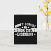 Carte Funny Saying Don't Forget My Senior Grandpa Dad Me (Fleur jaune)
