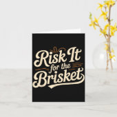 Carte Funny Saying Risk It For The Brisket Bbq Joke Wome (Fleur jaune)