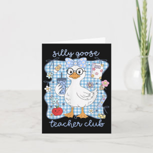 Carte Funny Silly Goose Teacher Club Appréciation de l'e