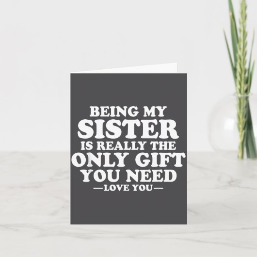 Carte Funny Sister Sarcastic Sibling Humor Quote From Br (Devant)