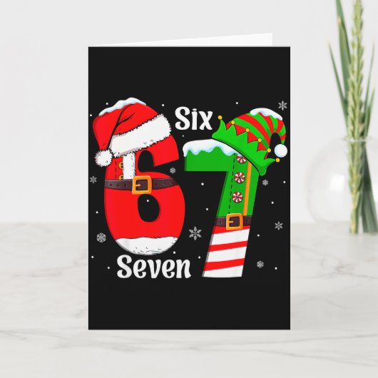 Carte Funny Six Seven 6 7 Meme Gen Alpha Slang Santa Elf (Devant)
