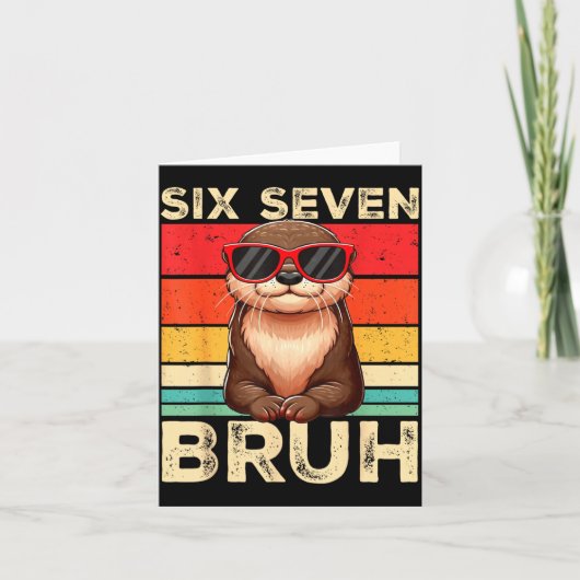 Carte Funny Six Seven Bruh 6 7 Otter Meme Kids Boys Men  (Devant)