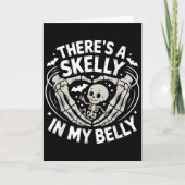 Carte Funny Skeleton There's Skelly In My Belly Pregnant (Devant)
