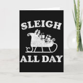 Carte Funny Sleigh All Day Christmas In July Retro Vinta (Devant)