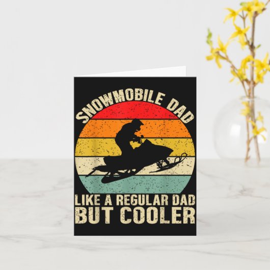 Carte Funny Snowmobile Dad Like A Regular But Cooler Win (Fleur jaune)