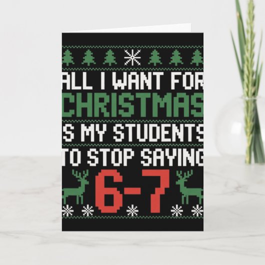 Carte Funny Students Saying 6-7 67 Six Seven Teacher Chr (Devant)