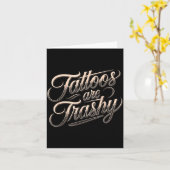 Carte Funny Tattooed Mom Retro Tattoos Are Trashy So Is  (Fleur jaune)