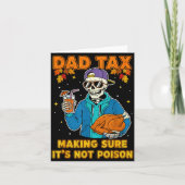 Carte Funny Thanksgiving Dad Tax Skeleton Turkey Day Foo (Devant)