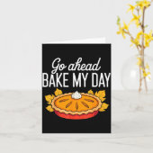 Carte Funny Thanksgiving Go Ahead Bake My Day Men Women  (Fleur jaune)