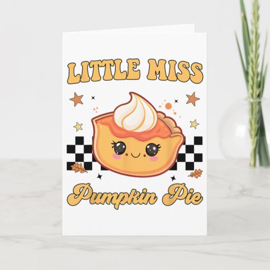 Carte Funny Thanksgiving Little Miss Pumpkin Pie Toddler (Devant)