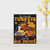 Carte Funny Thanksgiving Turkey Bus Driver School Gift  (Fleur jaune)