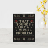 Carte Funny That Sounds Like A 2026 Problem Hr Office Ug (Fleur jaune)