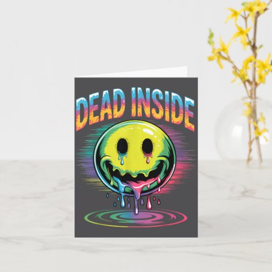 Carte Funny Trippy Dead Inside Quote Sarcasm Meme Gothic (Fleur jaune)