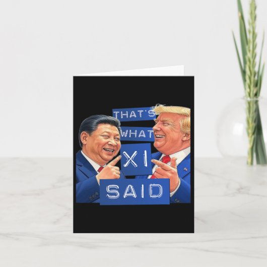 Carte Funny Trump Et Xi Laughing Shirt - C'est ce que Sh (Devant)