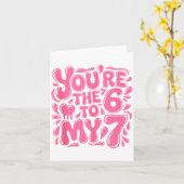 Carte Funny Valentines Day 67 Meme Couples You're The 6 (Fleur jaune)