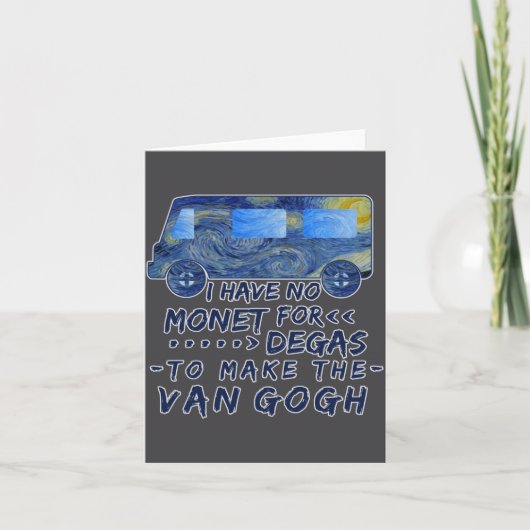 Carte Funny Van Gogh Monet Degas Artist Pun Humorous (Devant)