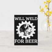 Carte Funny Welder Will Weld For Beer Welding Gift Tank (Fleur jaune)