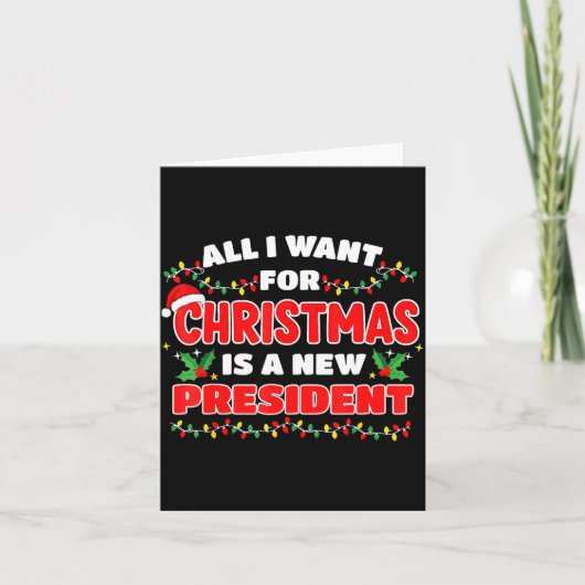 Carte Funny Xmas Tee All I Want For Christmas Is A New P (Devant)