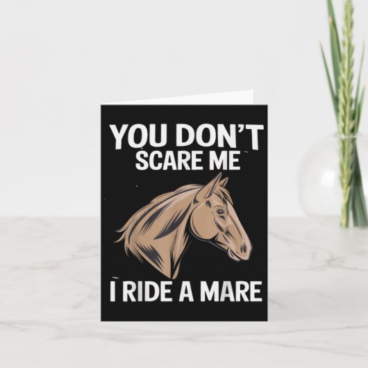 Carte Funny You Don't E Me I Ride A Mare Cool Equestrian (Devant)