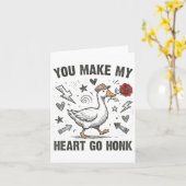 Carte Funny You Make My Heart Go Honk Silly Goose Valent (Fleur jaune)