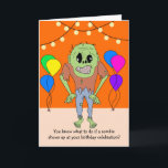Carte Funny Zombie Birthday Card<br><div class="desc">Drôle carte d'anniversaire zombie qui est personnalisable avec votre message personnalisé.</div>