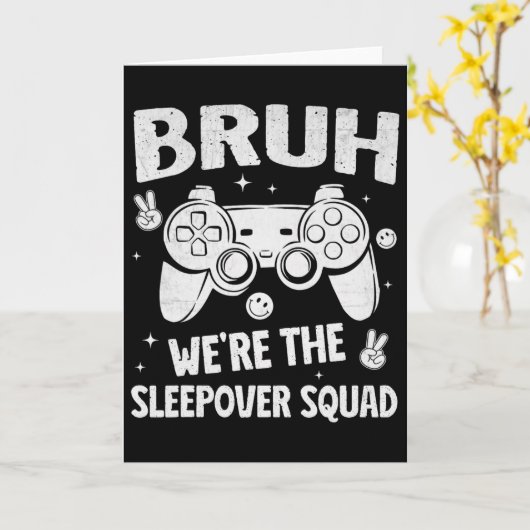 Carte Gamer Sleepover Party For Boys Funny Bruh Slumber (Fleur jaune)