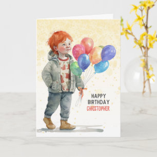 Carte Garçon aux cheveux roux avec nom et ballons annive