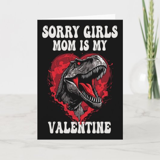 Carte Garçon Drôle Dinosaure T Rex Désolé Filles Ma Mère (Devant)