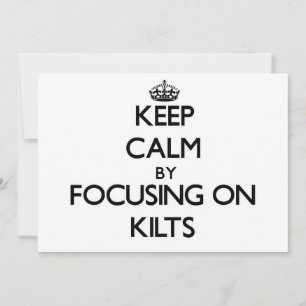 Carte Gardez le calme en vous concentrant sur les Kilts