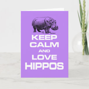 Carte Gardez le calme et l'amour Hippopotame Hippotamus 