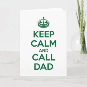 Carte Gardez votre calme et appelez Papa