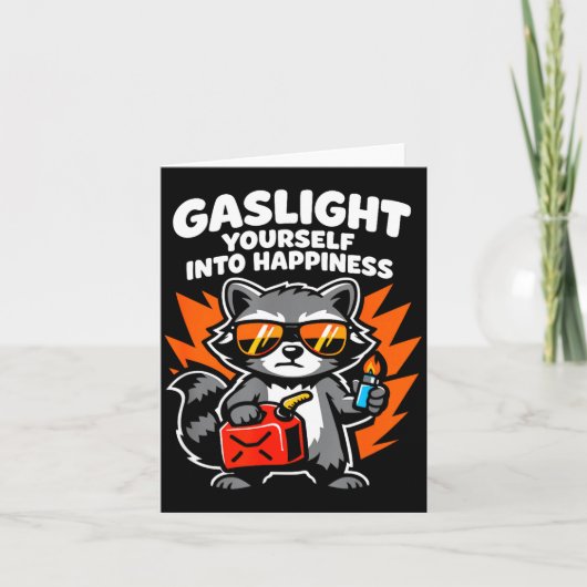 Carte Gaslight yourself into happiness (Devant)