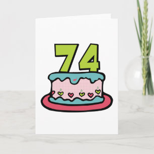 Carte Gâteau d'anniversaire de 74 ans