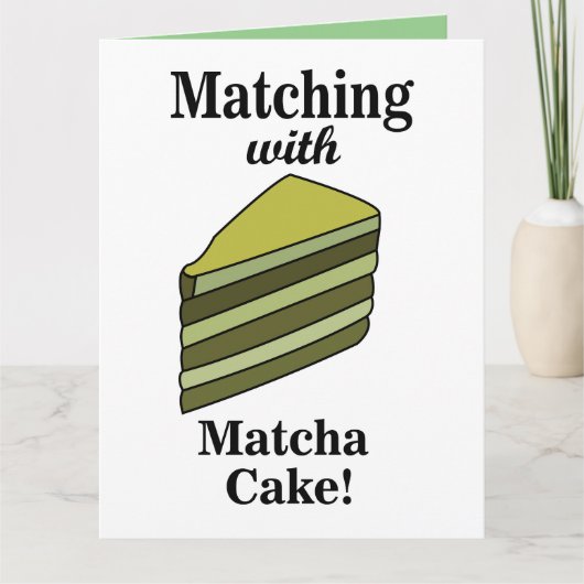 Carte Gâteau Vert Matcha Nourriture Drôle (Devant)