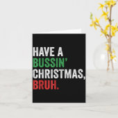 Carte Gen Z Slang Funny Xmas Have A Bussin Christmas Bru (Fleur jaune)