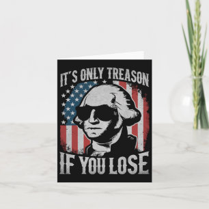 Carte George Washington C'est seulement de la trahison s