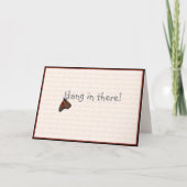 Carte Get-Well/Encouragement-Hang là-dedans! : (Devant)