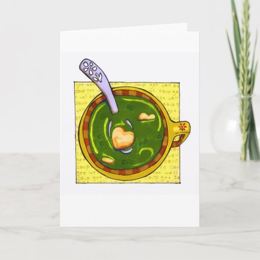 Carte "get well soup" (Devant)