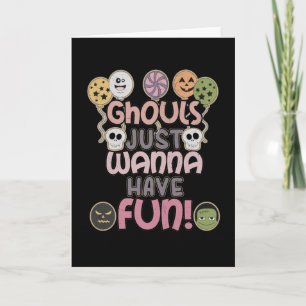 Carte Ghouls veut juste s'amuser - Nouveauté Halloween
