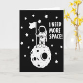Carte Give Me More Space Funny Astronaut Moon Star Humor (Fleur jaune)