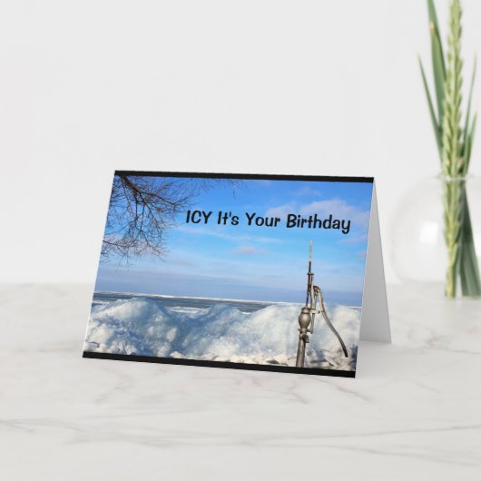 Carte Glacial c'est votre anniversaire que je suis sûr (Devant)