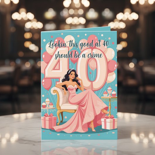 Carte Glamour 40e anniversaire Humour anniversaire Salut