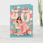 Carte Glamour 40e anniversaire Humour anniversaire Salut (Devant)