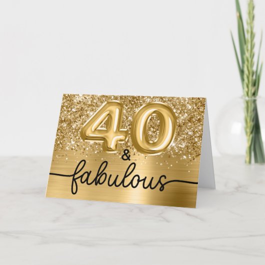 Carte Glittery Gold Glam 40 and Fabulous (Devant)