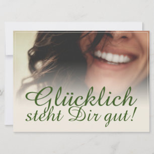 Carte Glücklich steht Dir intestin !